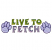 C1: "Live To"---Tarnished Gold(Isacord 40 #1227)
C2: "Fetch"---Violet(Isacord 40 #1031)
C3: Paw Prints---Lavender(Isacord 40 #1193)
C4: Paw Print Outlines---Orchid(Isacord 40 #1255)
