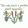 ONE WHO PLANTS A GARDEN