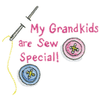 MY GRANDKIDS ARE SEW SPECIAL!