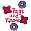 HUGS AND KISSES