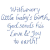 WITH EVERY LITTLE BABYS BIRTH...