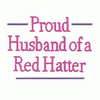 PROUD HUSBAND OF A RED HATTER