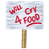 WILL CRY FOR FOOD