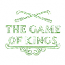 THE GAME OF KINGS